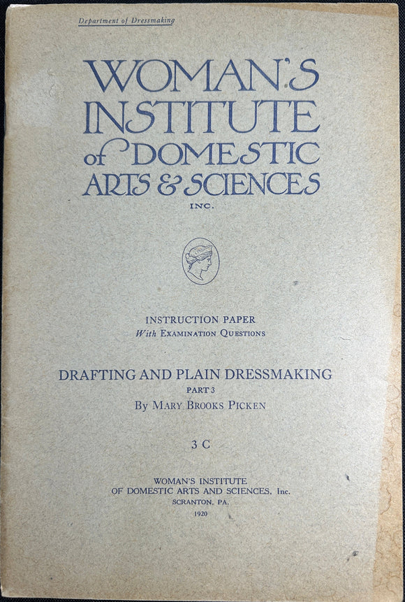 1920s Mary Brooks Picken Woman's Institute Sewing Book 3C Drafting & Dressmaking
