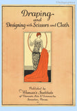 Original 1925 Woman's Institute of Domestic Arts &amp; Sciences Sewing Course Book No. 416: Draping and Designing with Scissors and Cloth.