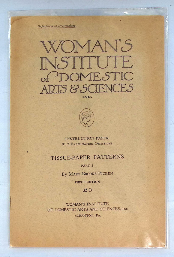 1920s Mary Brooks Picken Woman's Institute Sewing Book 32B Tissue Paper Patterns