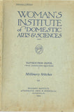 1920s Mary Brooks Picken Womans Institute Book 101 Millinery Stitches