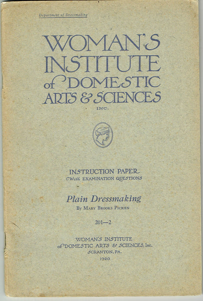1920s Mary Brooks Picken Woman's Institute Sewing Book 201-2 Plain Dressmaking