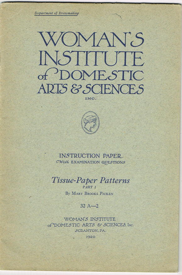 1920s Brooks Picken Woman's Institute Sewing Book 32 A-2 Tissue Paper Patterns