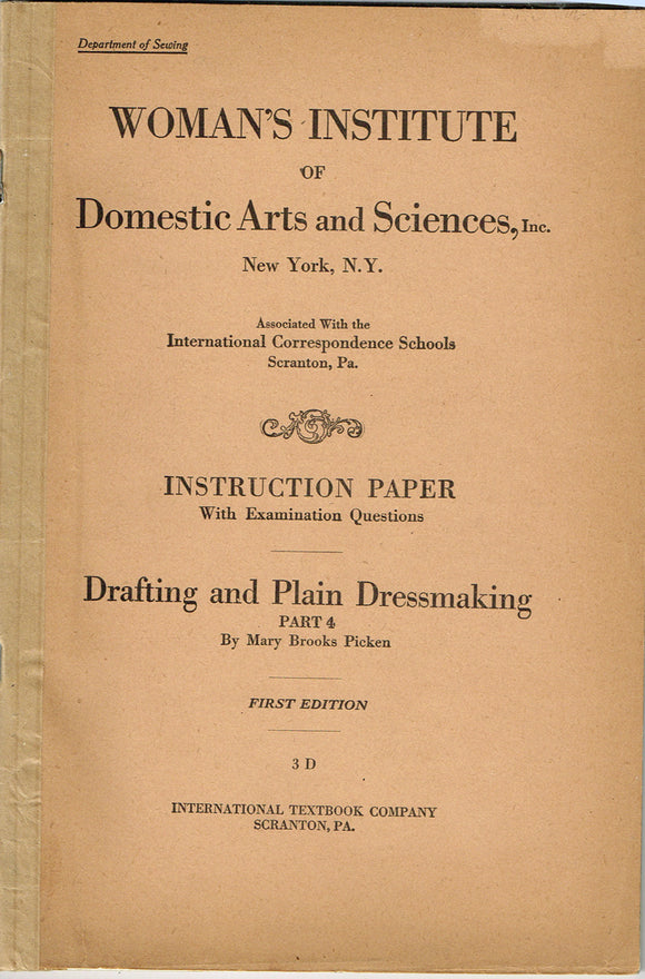 1910s Mary Brooks Picken Woman's Institute Sewing Book 3D Drafting & Dressmaking