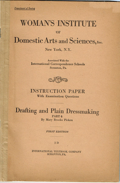 1910s Mary Brooks Picken Woman's Institute Sewing Book 3D Drafting & Dressmaking